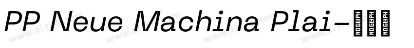 PP Neue Machina Plai字体转换 PP Neue Machina Plai字体转换